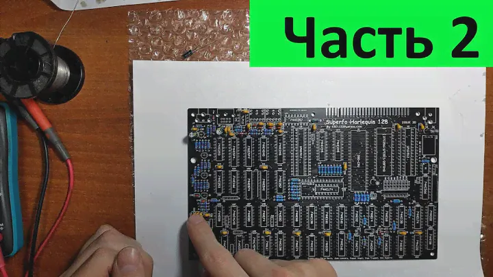 Сборка компьютера zx spectrum 128к harlequin. Часть 2 Запайка рассыпухи и её проверка